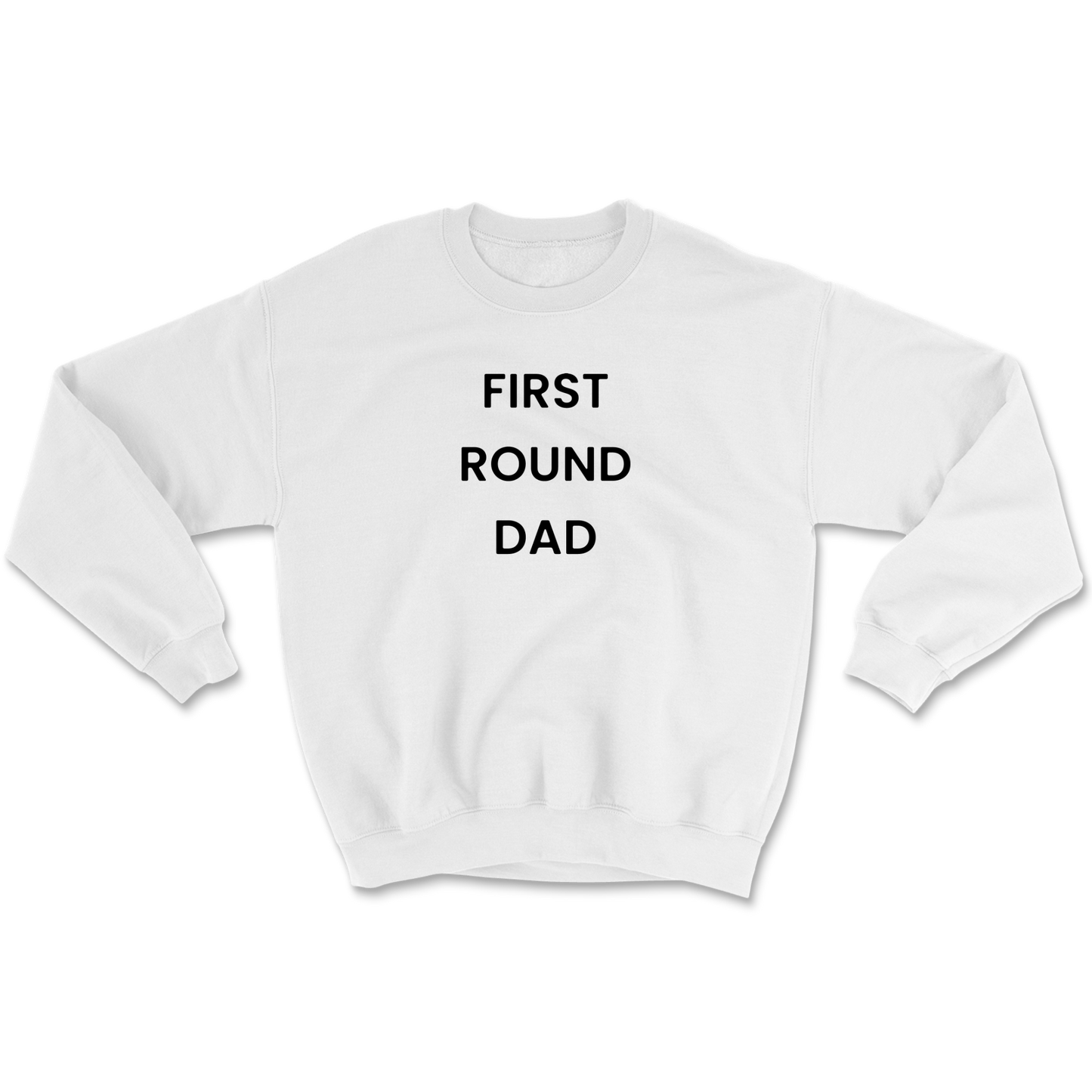 First Round Dad Crewneck Sweatshirt