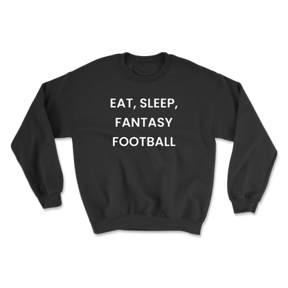 Eat Sleep Fantasy Football Crewneck Sweatshirt