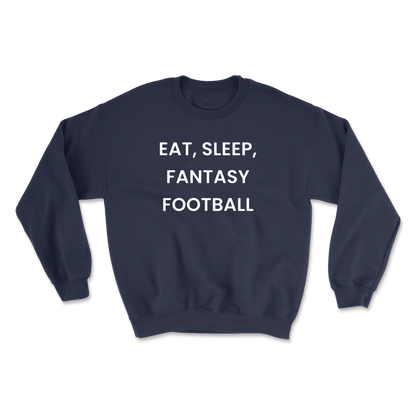 Eat Sleep Fantasy Football Crewneck Sweatshirt