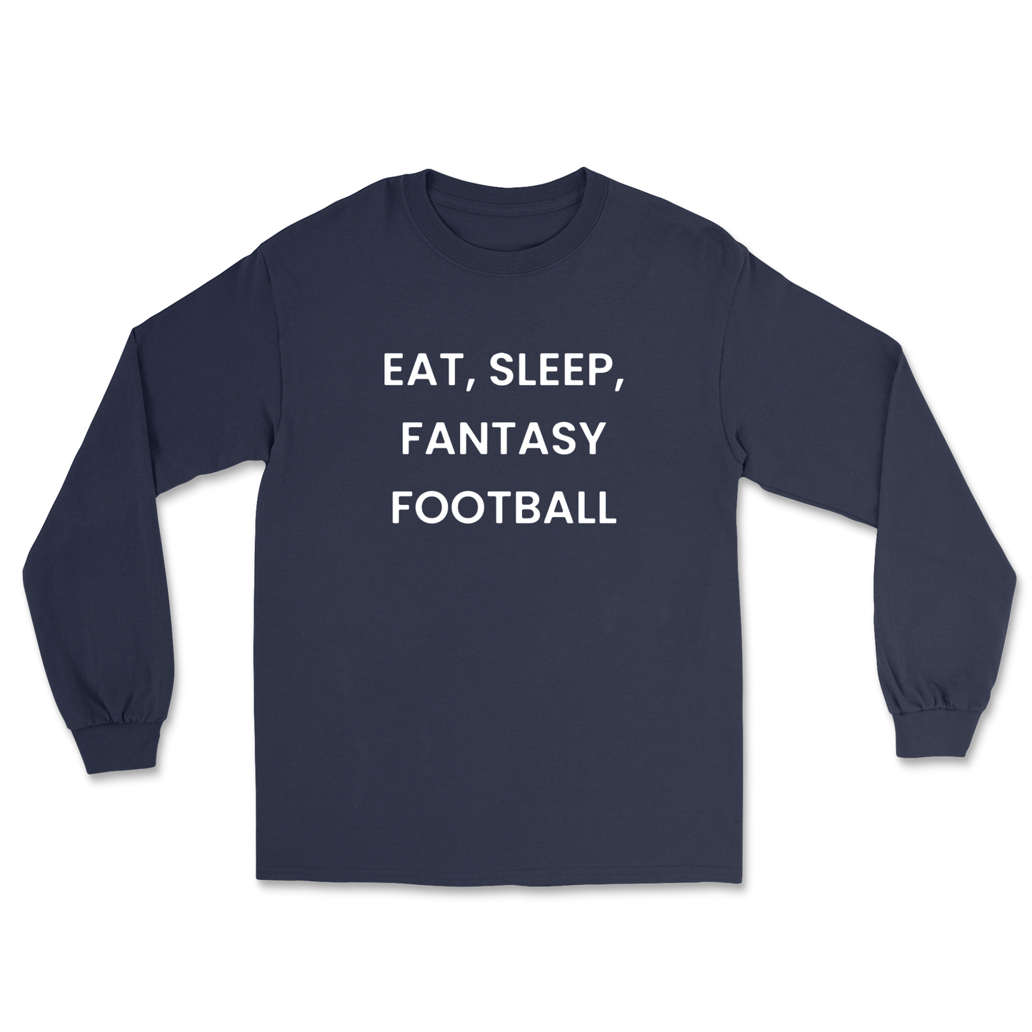 Eat Sleep Fantasy Football Long Sleeve Tee