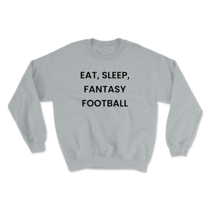 Eat Sleep Fantasy Football Crewneck Sweatshirt