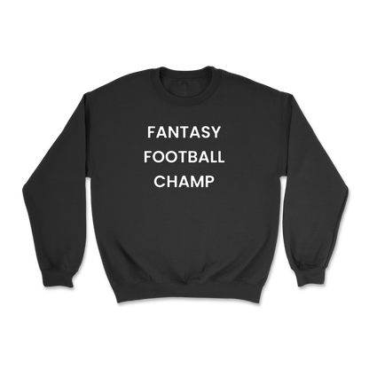 Fantasy Football Champ Crewneck Sweatshirt