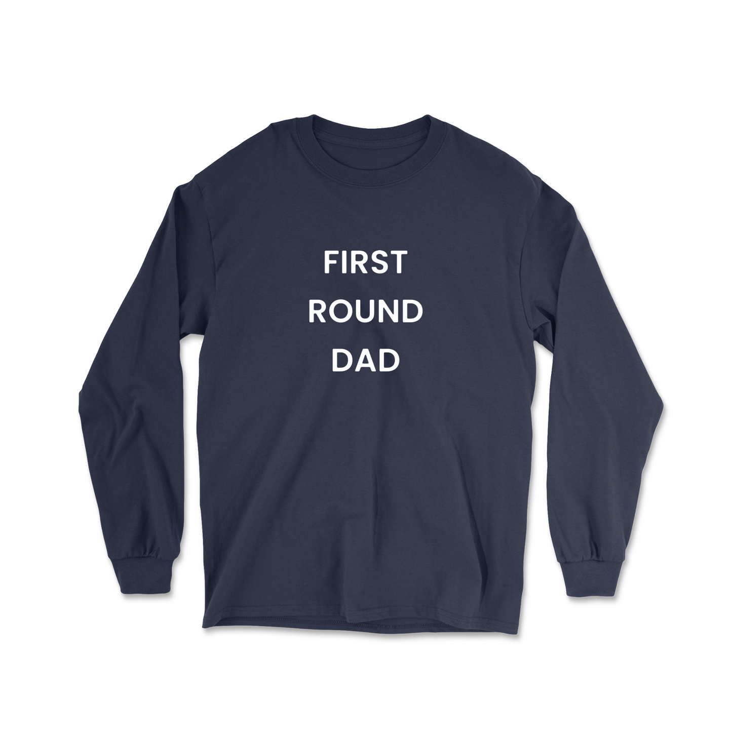 First Round Dad Long Sleeve Tee