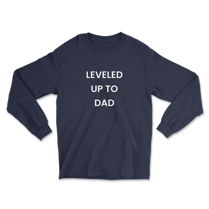 Leveled Up To Dad Long Sleeve Tee