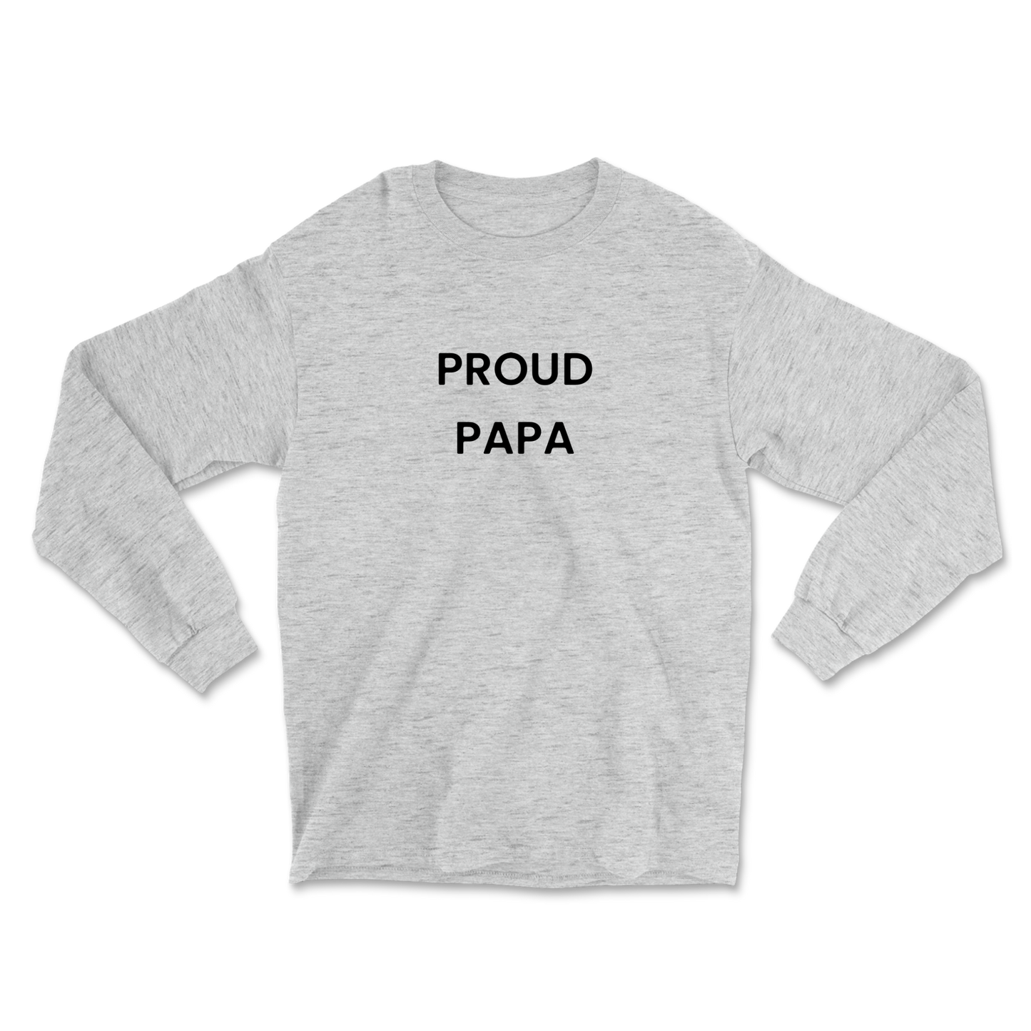 Proud Papa Long Sleeve Tee