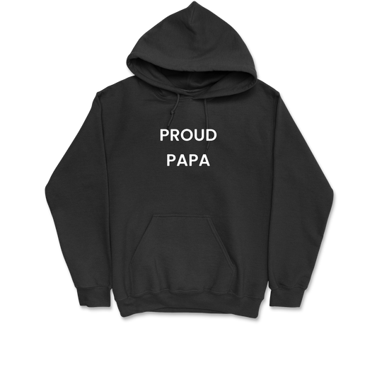 Proud Papa Hooded Sweatshirt