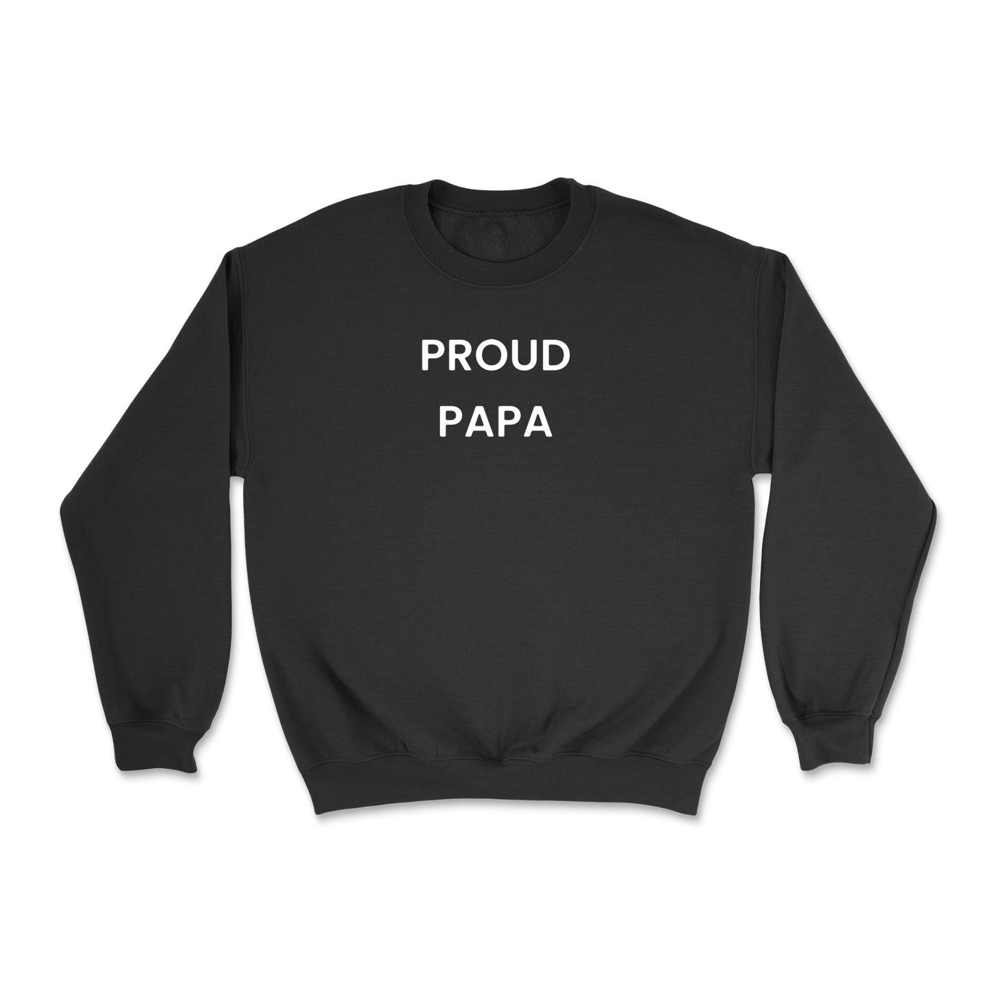 Proud Papa Crewneck Sweatshirt