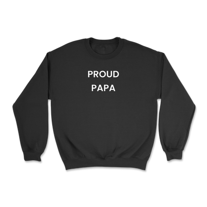 Proud Papa Crewneck Sweatshirt