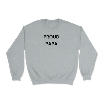Proud Papa Crewneck Sweatshirt