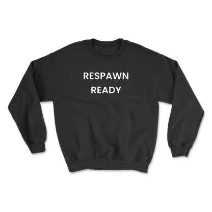 Respawn Ready Crewneck Sweatshirt