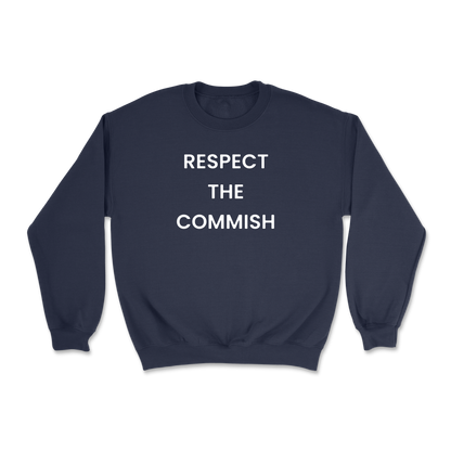 Respect The Commish Crewneck Sweatshirt