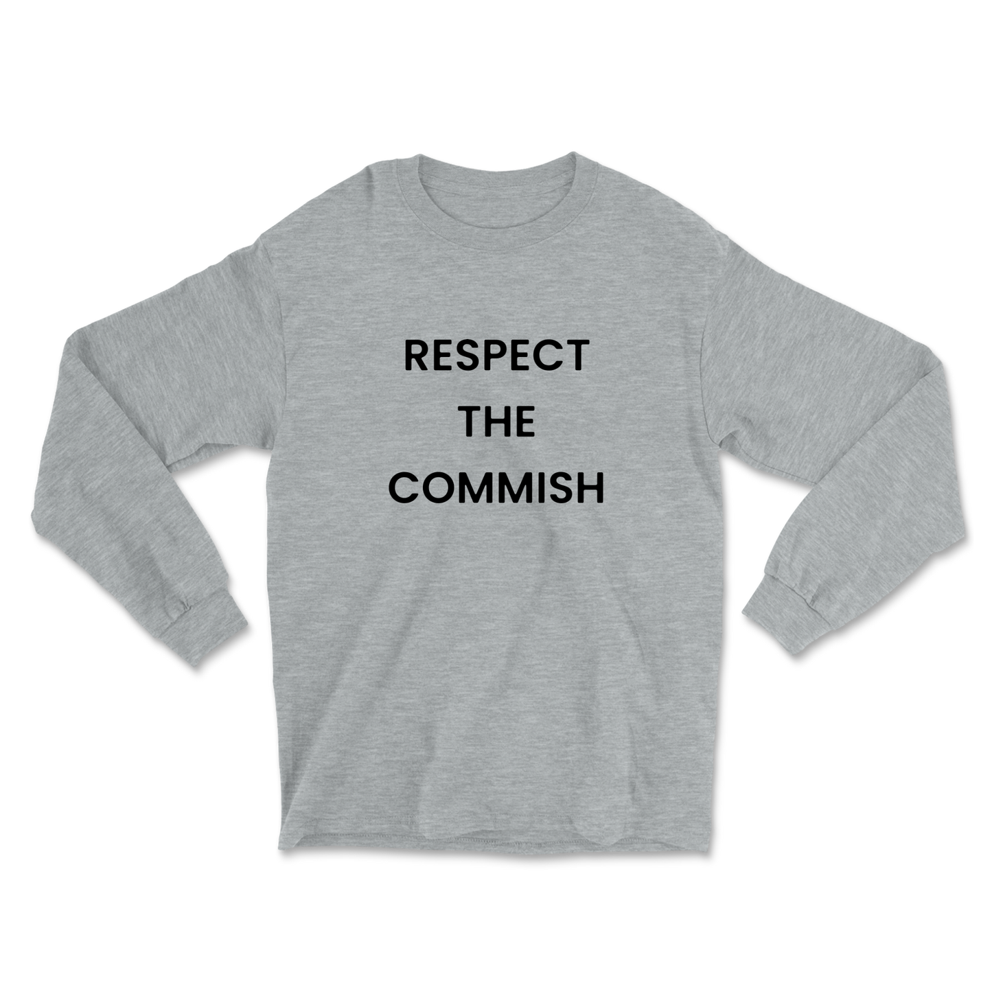 Respect The Commish Long Sleeve Tee