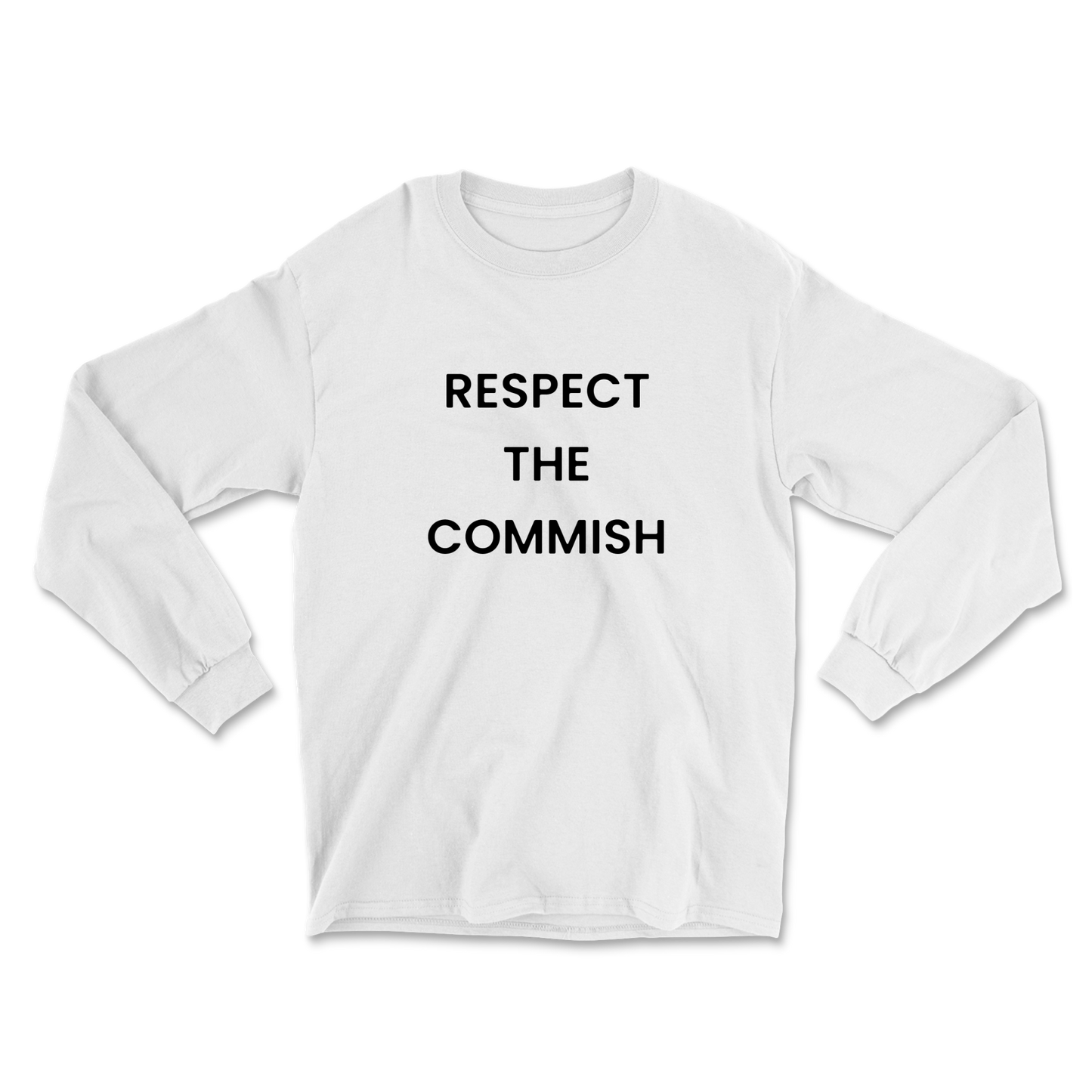 Respect The Commish Long Sleeve Tee