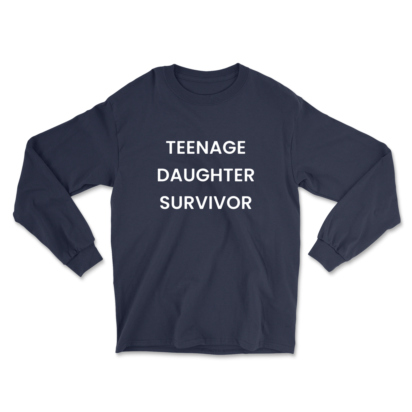 Teenage Daughter Survivor Long Sleeve Tee