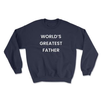 World's Greatest Father Crewneck Sweatshirt