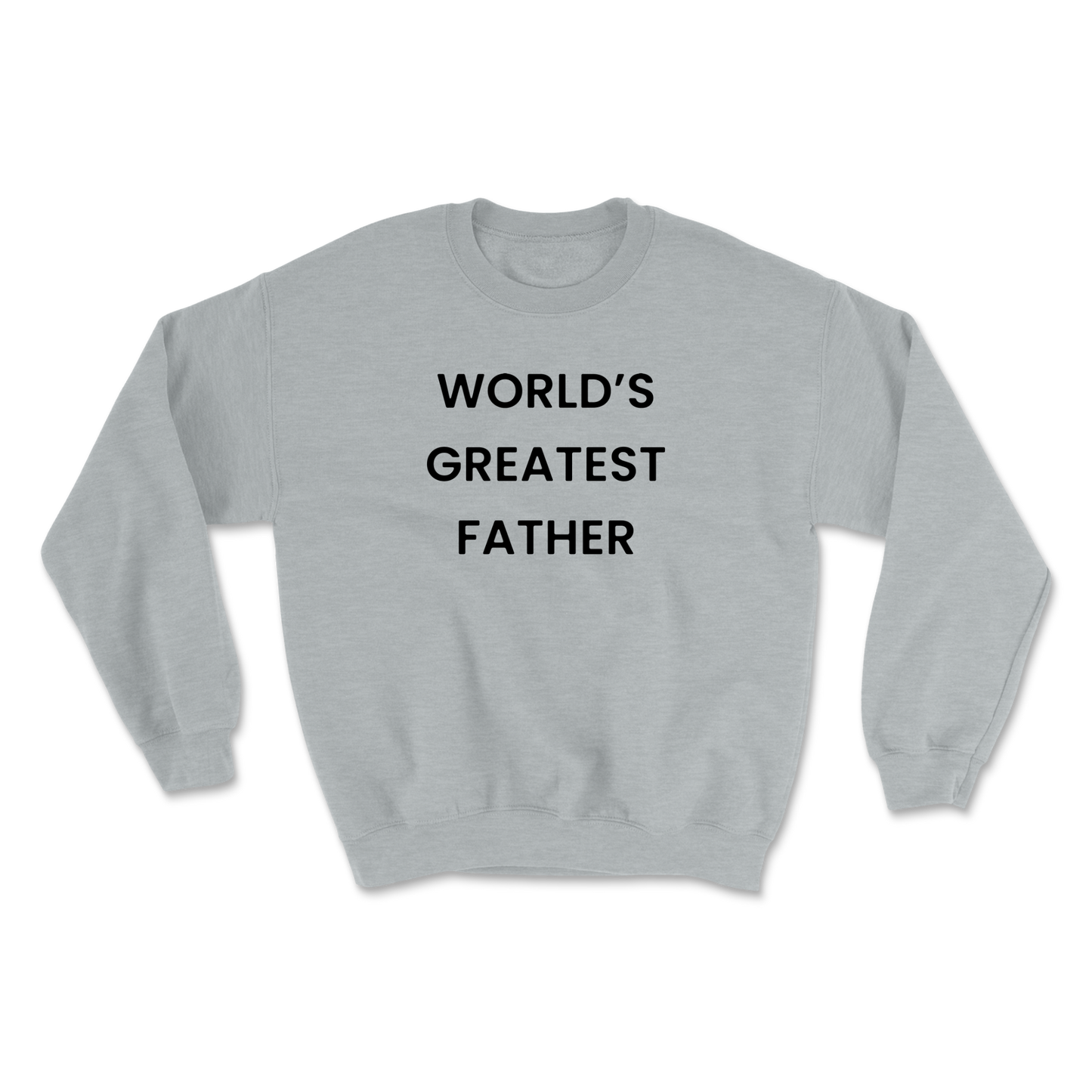 World's Greatest Father Crewneck Sweatshirt